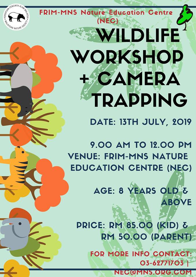  Wildlife Workshop & Camera Trapping, FRIM Kepong 
