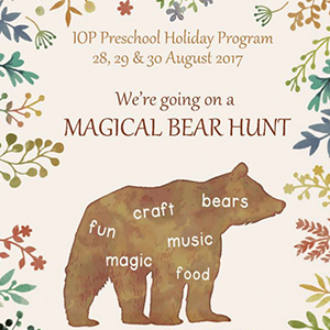 We're Going On A Magical Bear Hunt - IOP Preschool Holiday Program