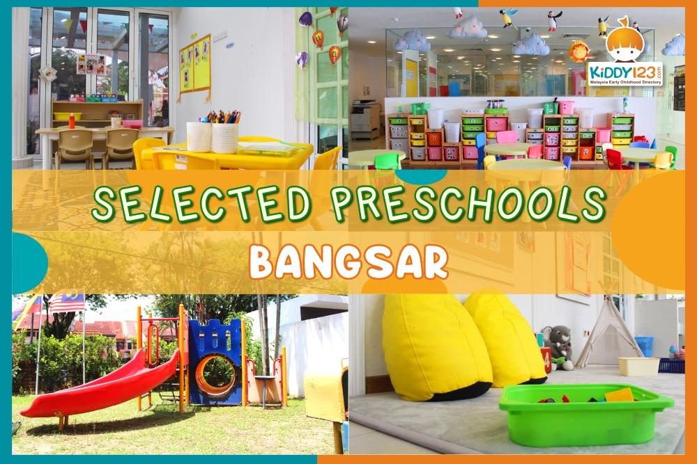 Selected Preschools in Bangsar